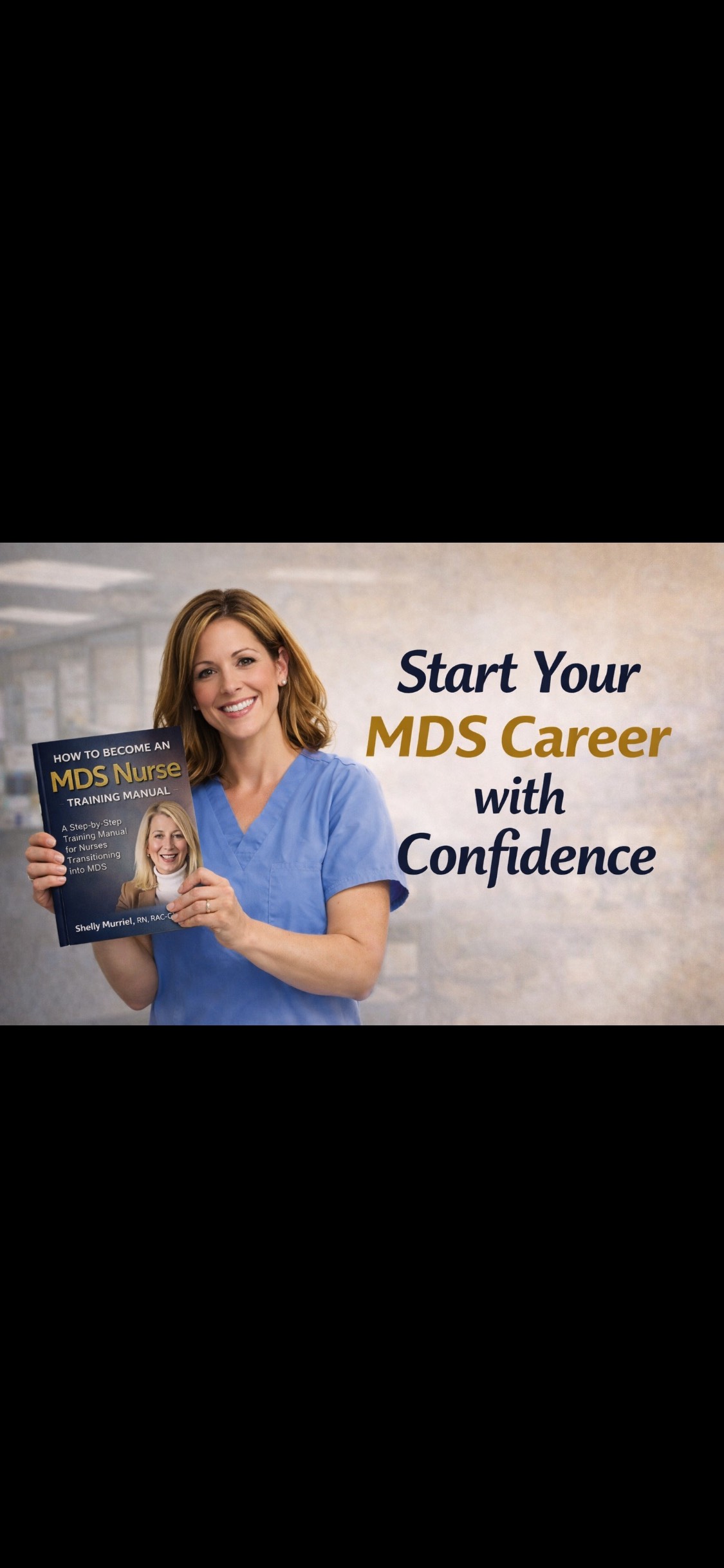 Nurse holding the Elite MDS training manual created by Shelly Murriel, RN, RAC-CT to help nurses transition into MDS careers. 